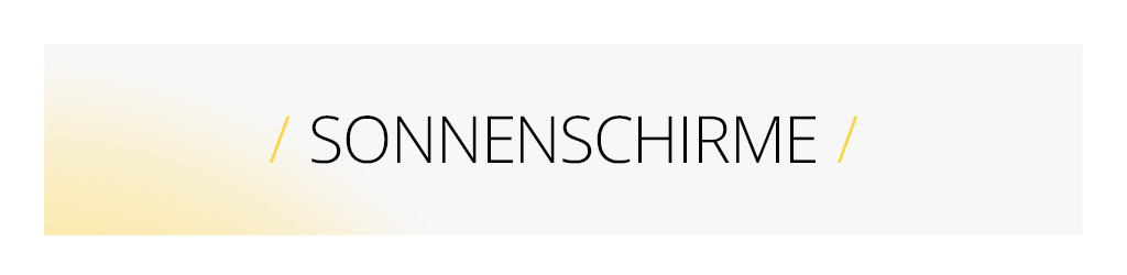 Kategoriebanner für Sonnenschirme: Gelber geöffneter Sonnenschirm mit stabilem Gestell vor hellem Hintergrund. Text: / Sonnenschirme /