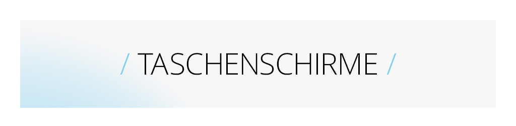 Kategoriebanner für Taschenschirme: Blauer geöffneter Taschenschirm vor hellem Hintergrund. Text: / Taschenschirme /